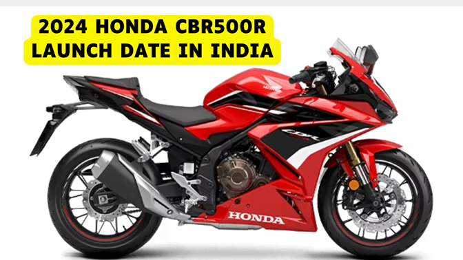 2024 Honda CBR500R launch date IN INDIA